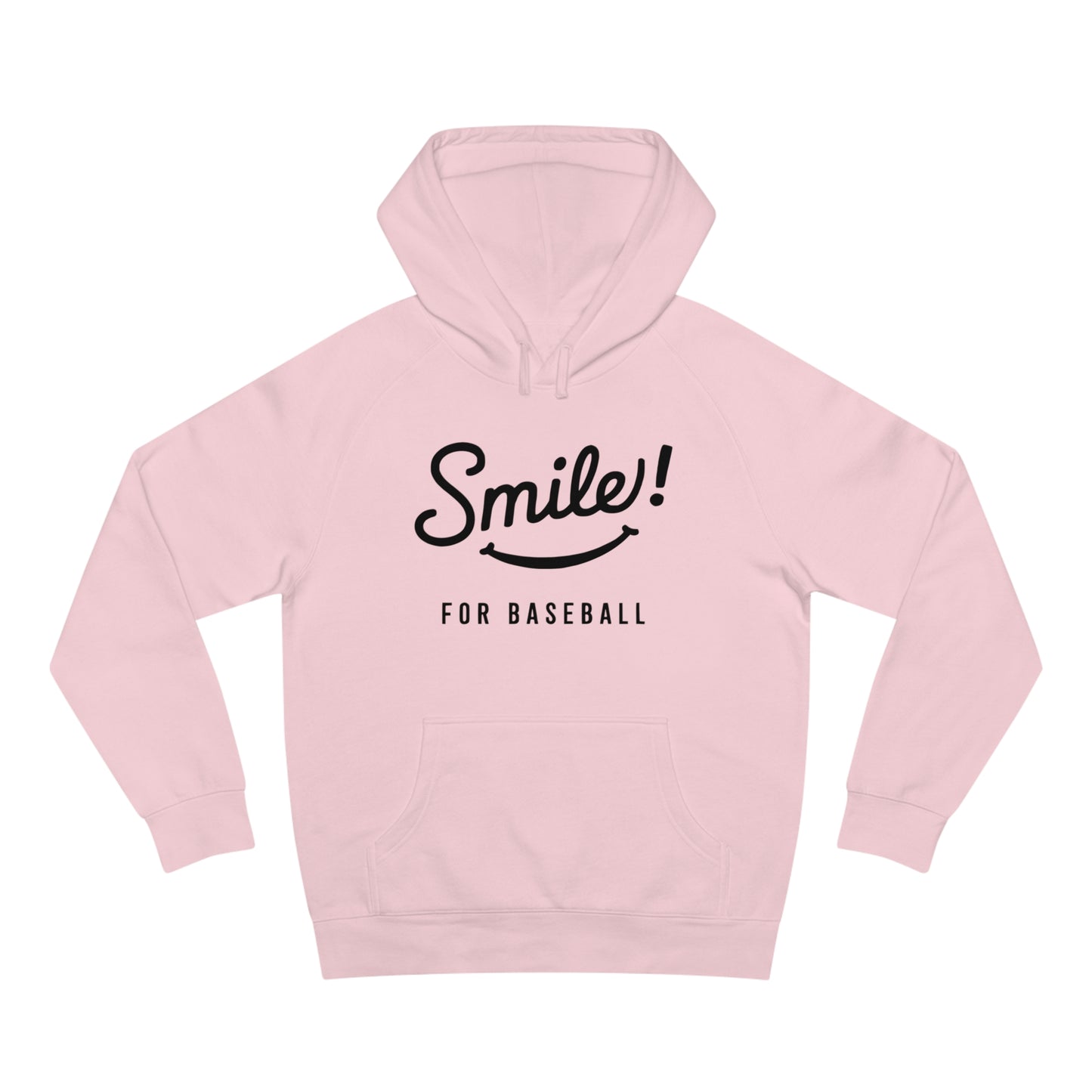 Smile for Baseball Unisex Supply Hoodie - Multiple Colors