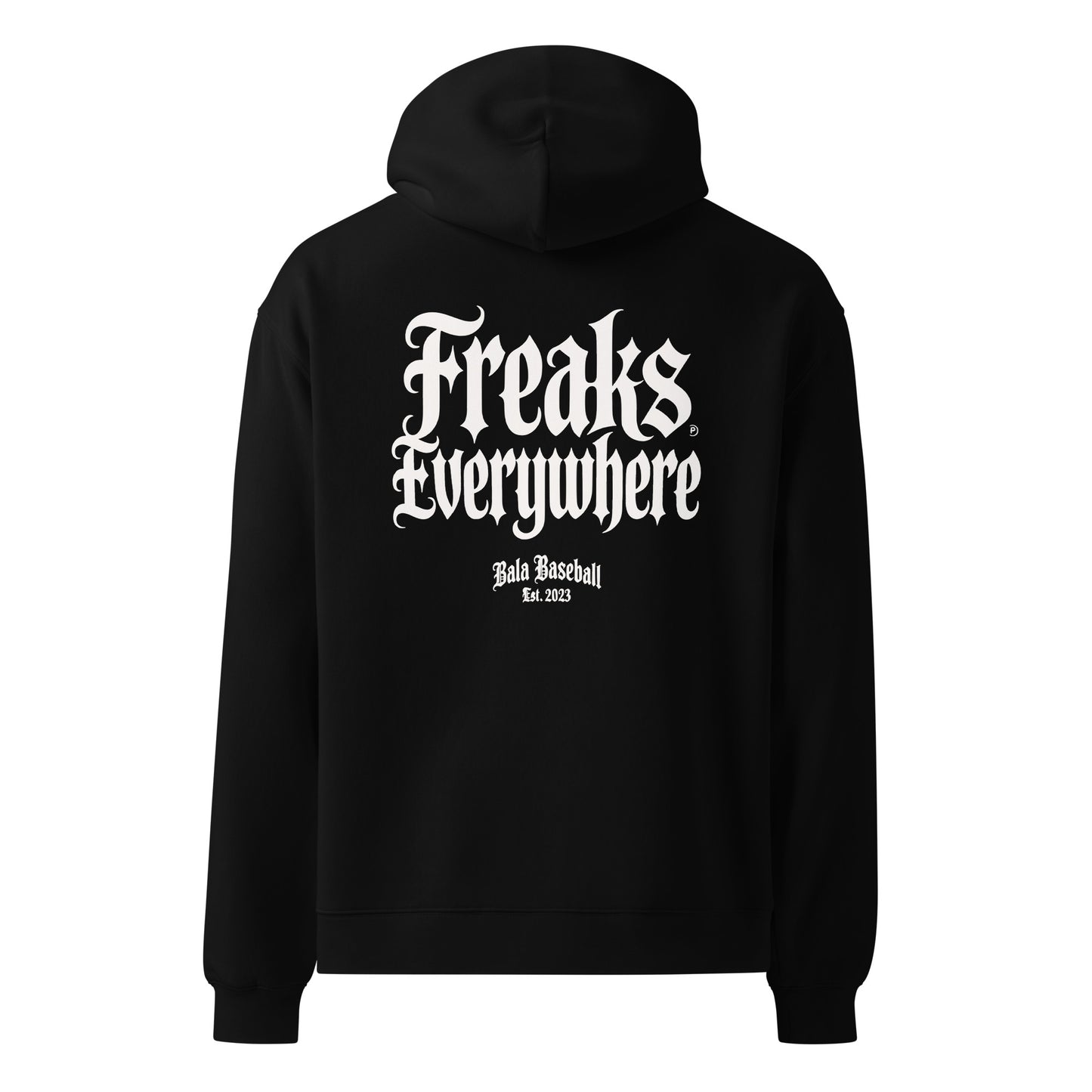 Freaks Everywhere Unisex oversized hoodie - Bala Baseball