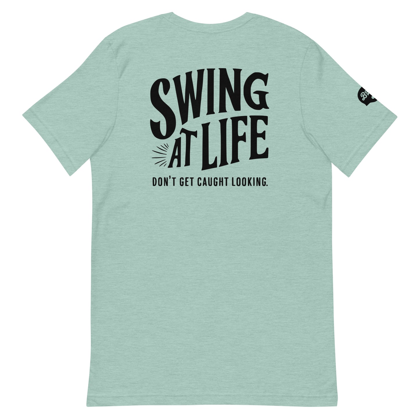 Swing at Life Unisex t-shirt - Multiple Colors