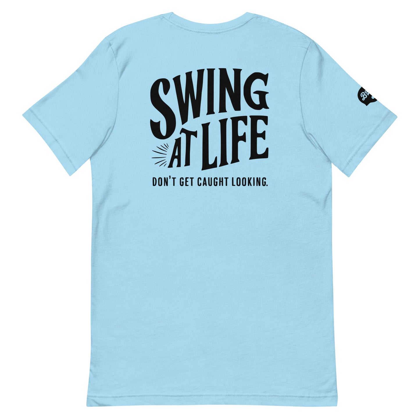 Swing at Life Unisex t-shirt - Multiple Colors